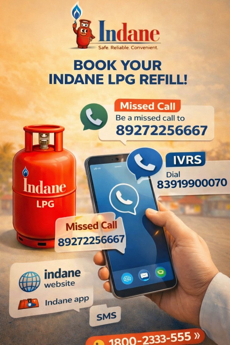 इंडेन गैस ने रिफिल बुकिंग को बनाया आसान, मिस्ड कॉल और IVRS सुविधा शुरू